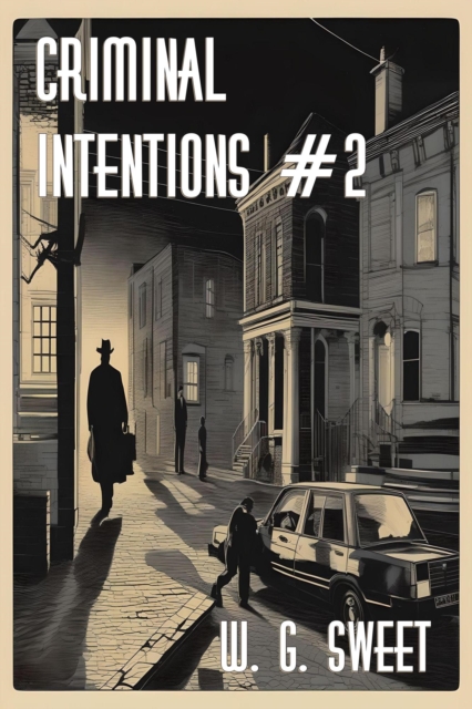 Criminal Intentions #2
