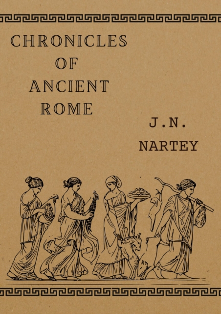 Ancient Chronicles of Rome