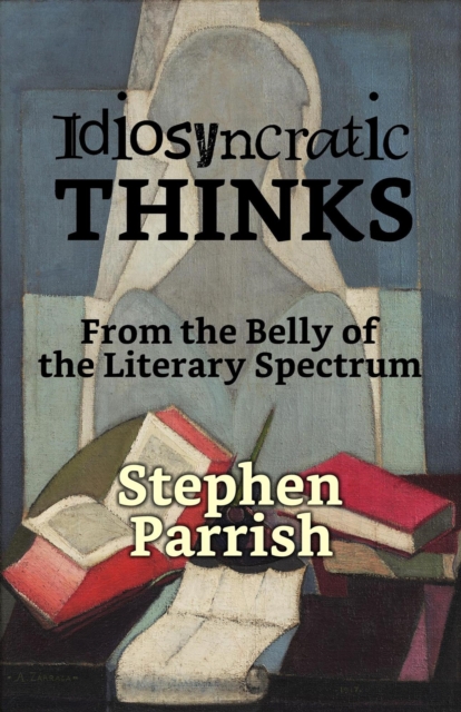Idiosyncratic Thinks