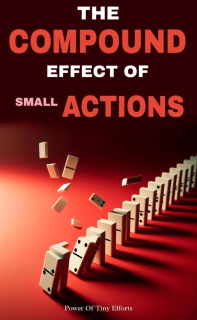 compound effect of small actions