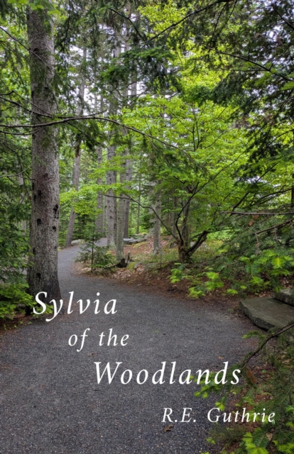 Sylvia of the Woodlands