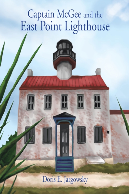 Captain McGee and the East Point Lighthouse