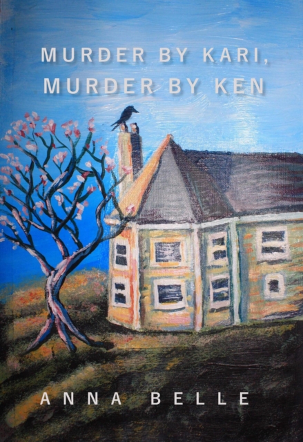 Murder By Kari, Murder By Ken