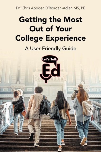Getting the Most Out of Your College Experience