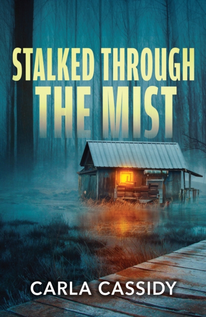 Stalked Through The Mist