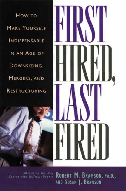 First Hired, Last Fired