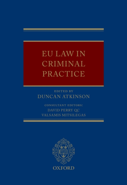 EU Law in Criminal Practice