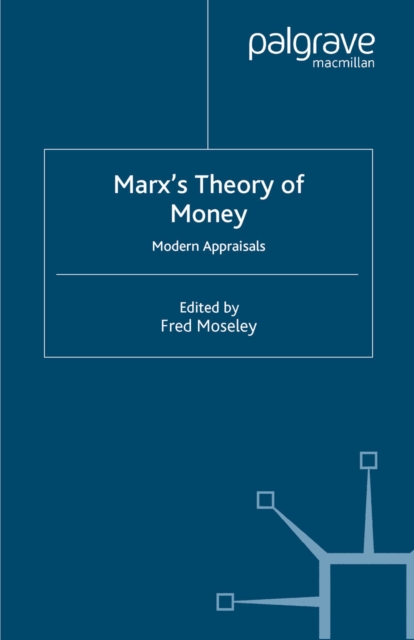 Marx's Theory of Money