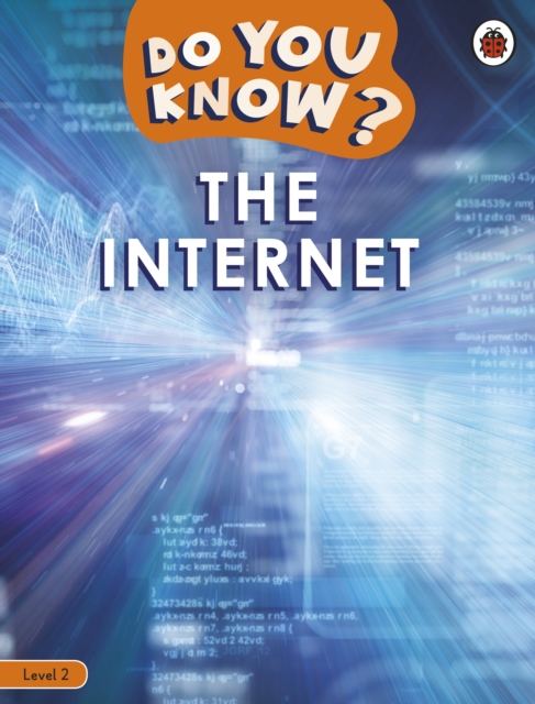 Do You Know? Level 2 The Internet