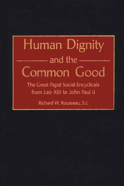 Human Dignity and the Common Good