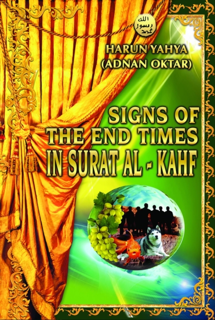 Signs of  the End Times in Surat Al-Kahf