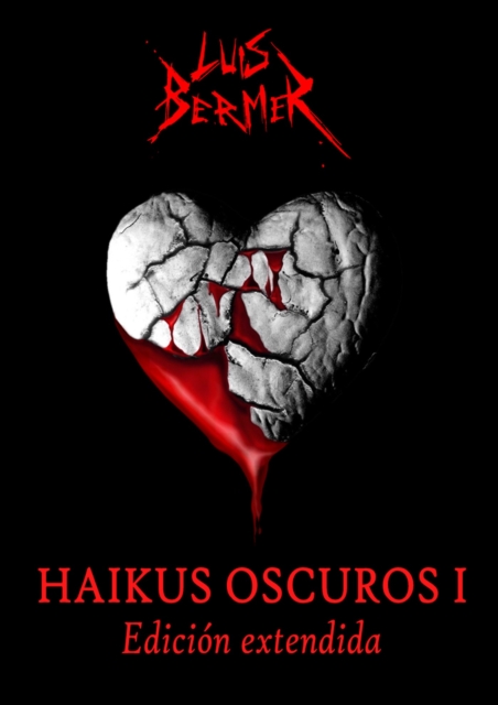 Haikus oscuros I: Edicion extendida