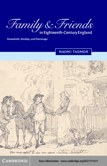 Family and Friends in Eighteenth-Century England