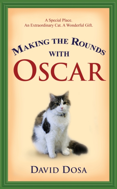 Making the Rounds with Oscar