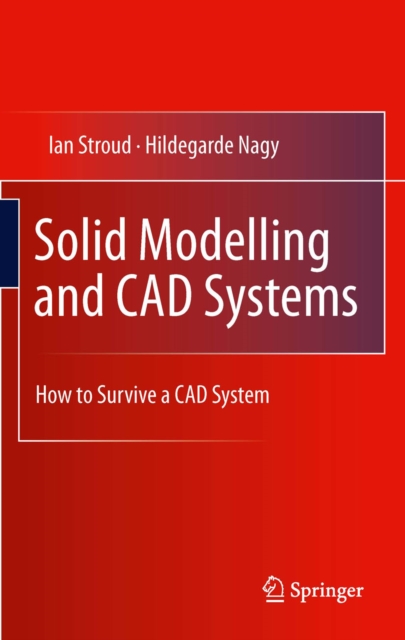 Solid Modelling and CAD Systems