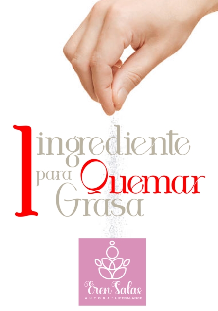 Un Ingrediente para Quemar Grasa