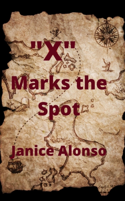 &quote;X&quote; Marks the Spot
