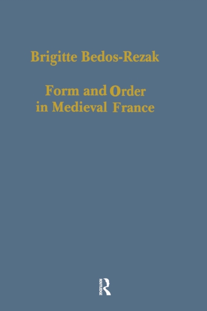 Form and Order in Medieval France