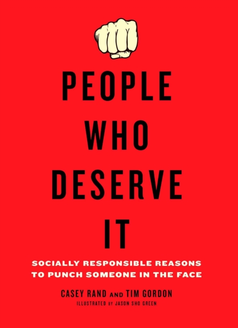 People Who Deserve It