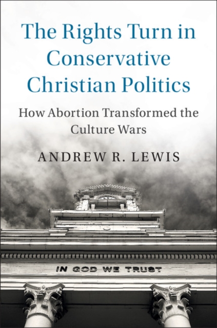 Rights Turn in Conservative Christian Politics