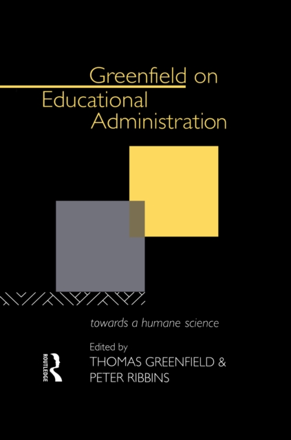Greenfield on Educational Administration