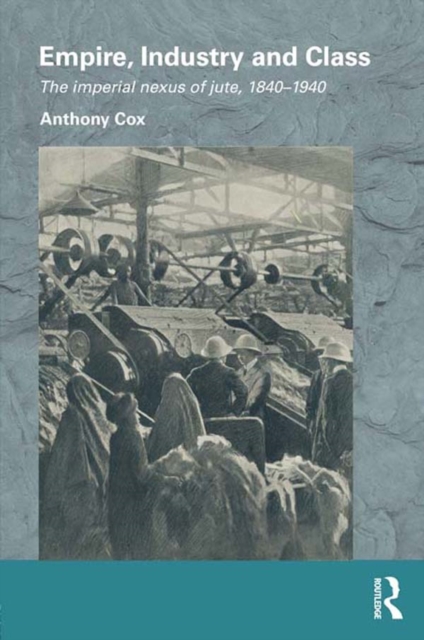 Empire, Industry and Class