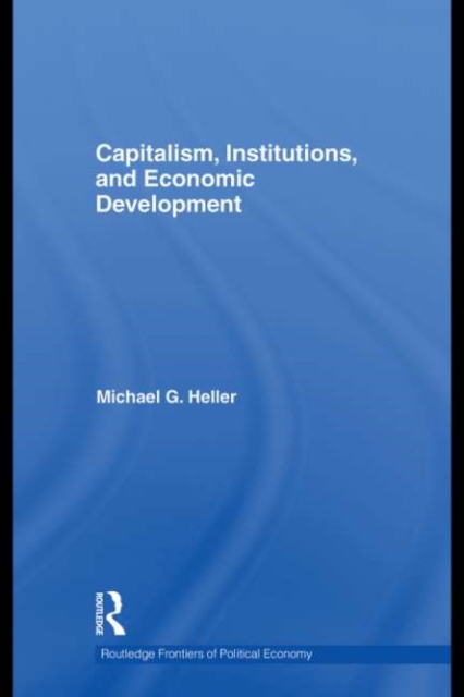 Capitalism, Institutions, and Economic Development