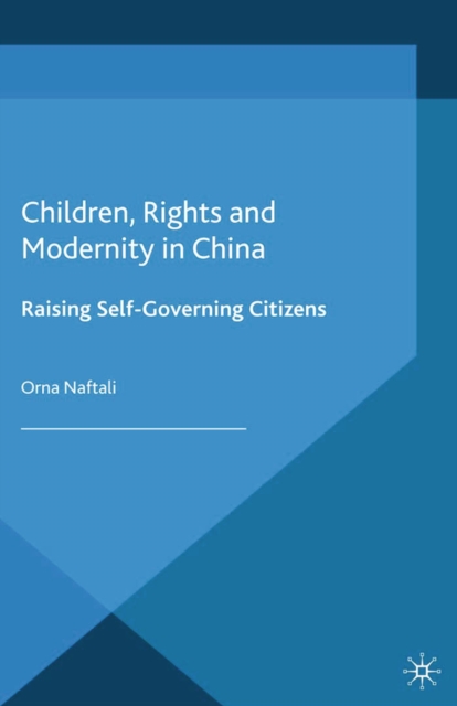 Children, Rights and Modernity in China
