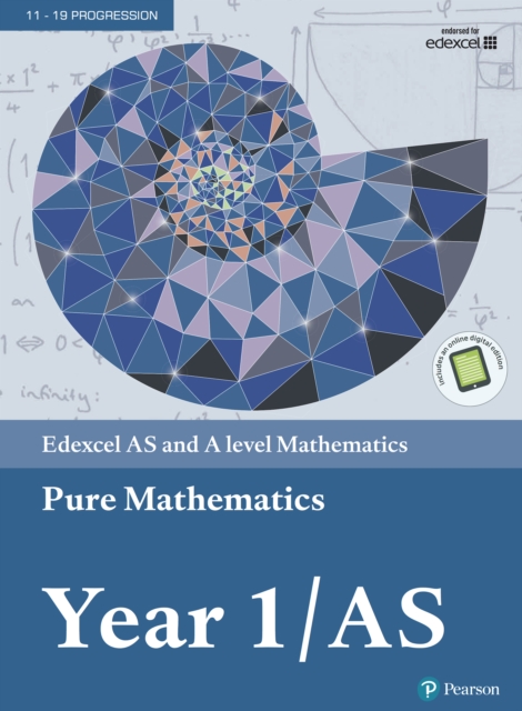 Pearson Edexcel AS and A level Mathematics Pure Mathematics Year 1/AS Textbook + e-book