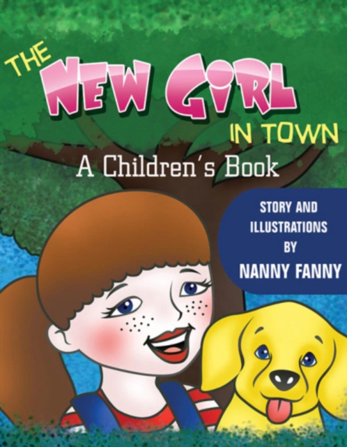 New Girl In Town, A Children's Book.
