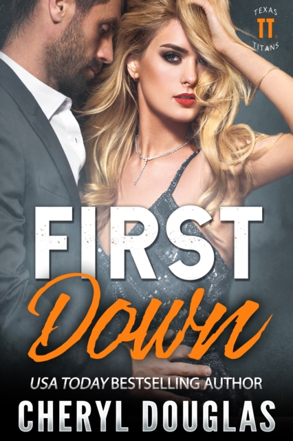 First Down (Texas Titans #3)