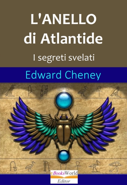 L'Anello di Atlantide. I segreti svelati