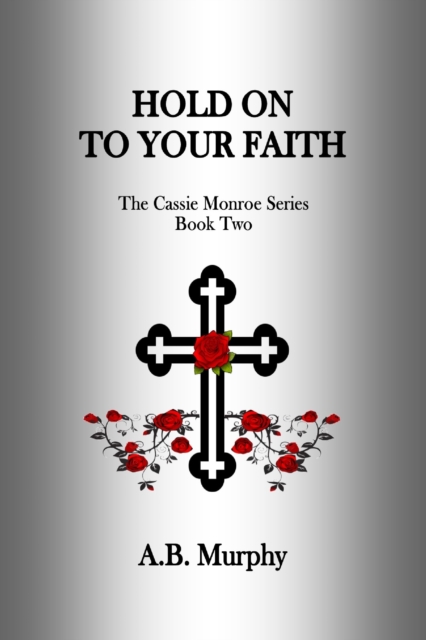 Hold On To Your Faith