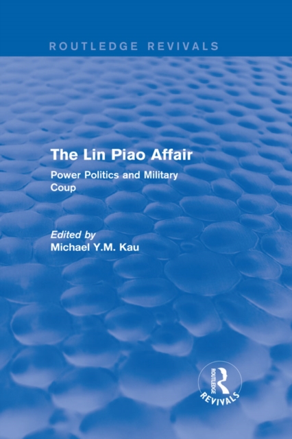 Lin Piao Affair (Routledge Revivals)