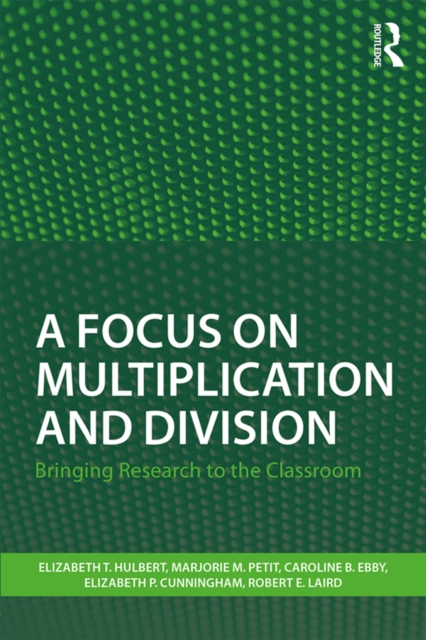 Focus on Multiplication and Division
