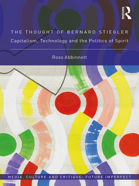 Thought of Bernard Stiegler