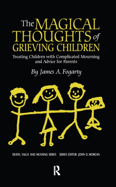 Magical Thoughts of Grieving Children
