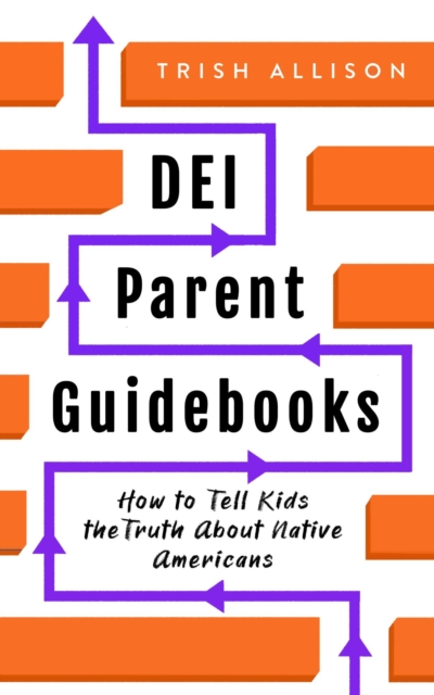 How to Tell Kids the Truth About Indigenous Americans