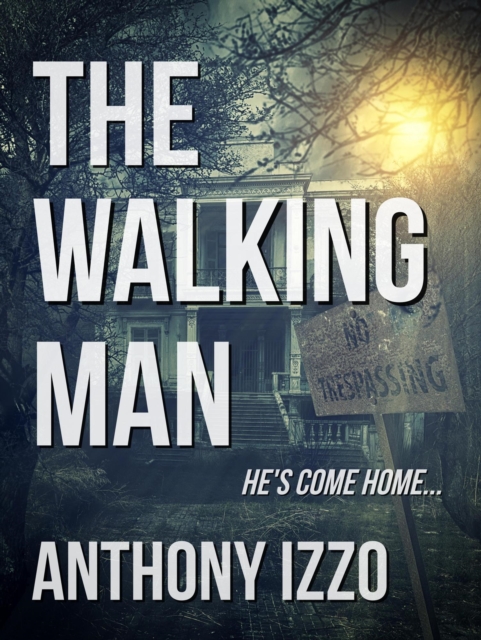 Walking Man: A Novella