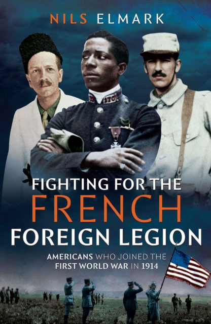 Fighting for the French Foreign Legion