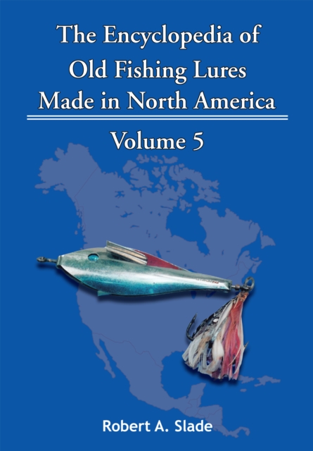 Encyclopedia of Old Fishing Lures