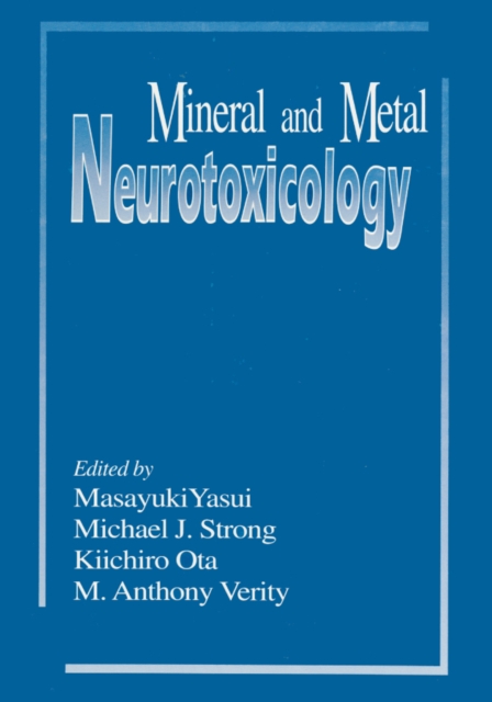 Mineral and Metal Neurotoxicology