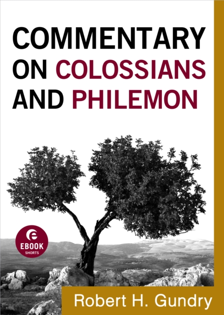 Commentary on Colossians and Philemon ( Book #12)