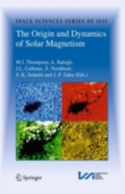Origin and Dynamics of Solar Magnetism