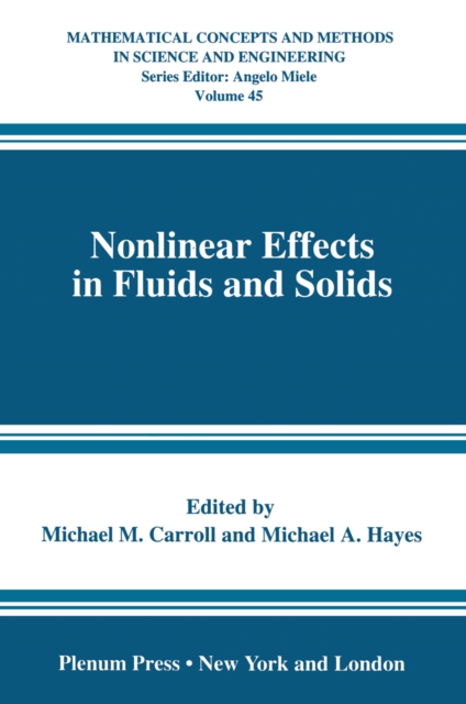 Nonlinear Effects in Fluids and Solids
