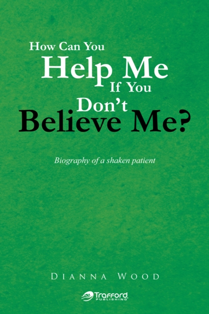 How Can You Help Me If You Don't Believe Me?