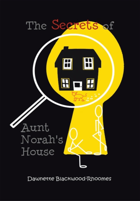 Secrets of Aunt Norah'S House