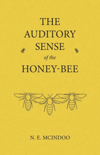 Auditory Sense of the Honey-Bee