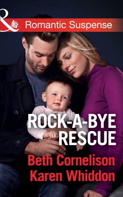 Rock-A-Bye Rescue: Guarding Eve / Claiming Caleb (Mills & Boon Romantic Suspense)