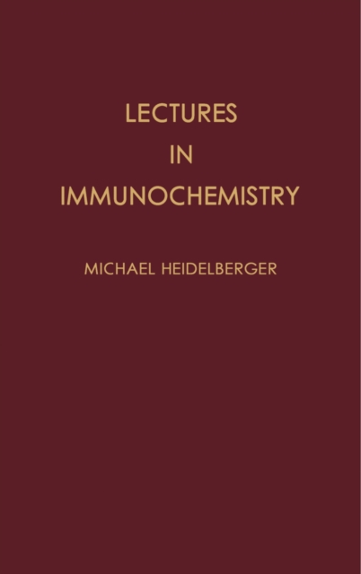 Lectures in Immunochemistry